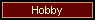 Hobby